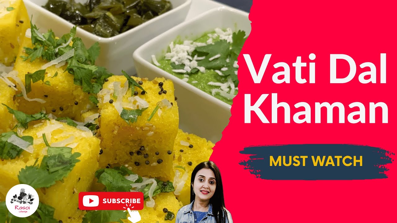 Vatidal Khaman with Special Chutney | Surti Khaman @RasoiLifestyle ...