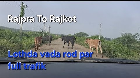 Rajpra to rajkot / morning ma gamda no rod jovo /#minivlog #vlog #rajkotvlog #travel #rajkot