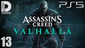 Assassin’s Creed : Valhalla Complete Walkthrough Gameplay - Part 13 / PlayStation 5 / 1080p60