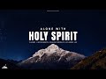 ALONE WITH HOLY SPIRIT // INSTRUMENTAL SOAKING WORSHIP // SOAKING WORSHIP MUSIC