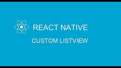 #15 Lets create your own listview in React Native