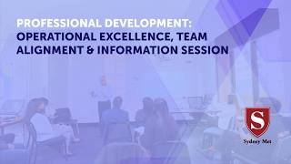 Professional Development: Operational Excellence, Team Alignment & Information Session