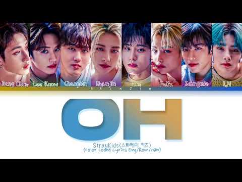 STRAY KIDS - MIXTAPE: OH (애) Lyrics [Color Coded Lyrics/Han/Rom/Eng]