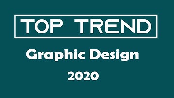 Top Graphic Design Trends 2020 | Design Trends 2020 (For UX / UI Designers) | Tech By Ali