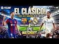 FC 25 - Real Madrid vs. Barcelona | El Clásico La Liga 25/26 Full Match [4K60 PS5™]