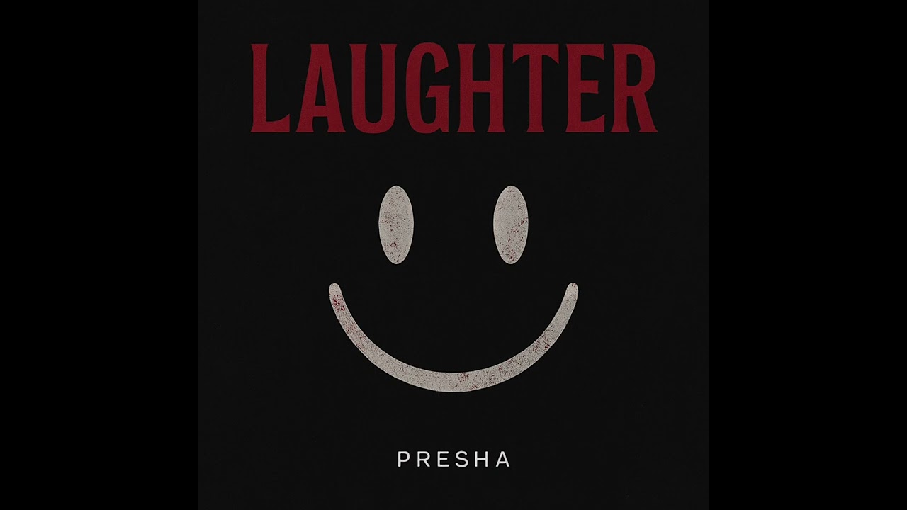 Presha - Laughter (OFFICIAL AUDIO)