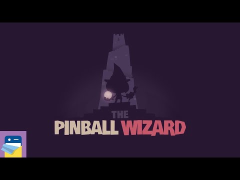 The Pinball Wizard: Apple Arcade iOS Gameplay (by Frosty Pop) - YouTube