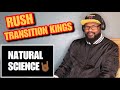 RUSH - NATURAL SCIENCE | REACTION