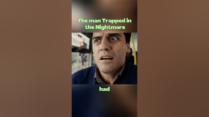 The man Trapped in the Nightmare
