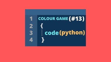 COLOR GUESSING  GAME IN PYTHON | WITH SOURCE  CODE