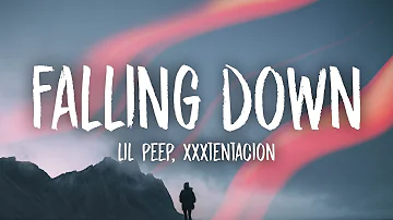 Lil Peep & XXXTENTACION - Falling Down (Lyrics)