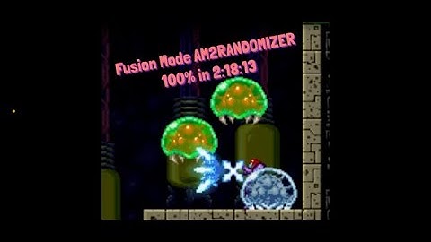 Fusion Mode AM2R Full Randomizer 100% - CAN WE DO IT?