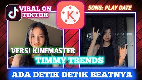 TUTORIAL MUDAH EDIT VIDEO AESTHETIC BLING TIMMY TRENDS (ALA-ALA TIKTOK) || TUTORIAL KINEMASTER!