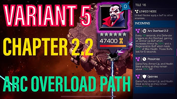 Variant 5.2.2 Arc Overload Path | Marvel Contest Of Champions