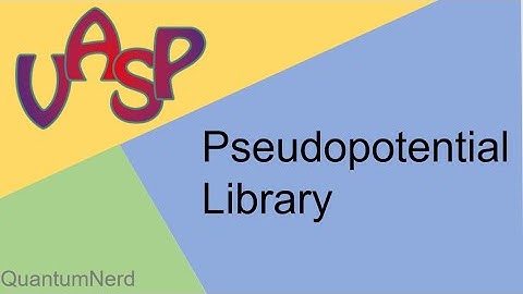 vasp tutorial: 2. pseudopotential library