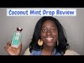 Bath and Body Works Coconut Mint Drop Review | BBW