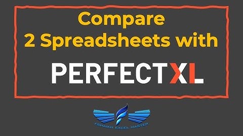 Compare 2 Spreadsheets with PerfectXL Compare