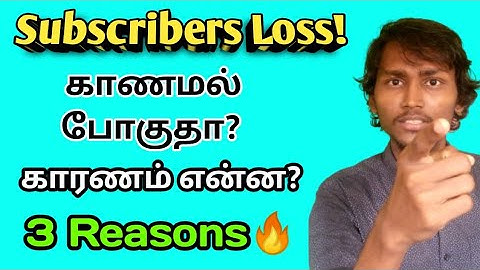 💣why Suddenly Subscribers count decrease in Youtube 2021 | Subscribers Count Decrease | Tamil Sub