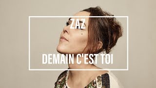 Zaz - Demain c&#39;est toi (letra en español)