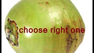 how to choose green coconut