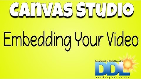 Canvas Studio: How to Embed Video on a Page