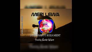 Meri Lewa (2023) _Tasik Yard ft Koza Ment_Prod by Snookz Wilson 