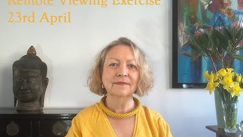 Remote Viewing Tutorial 23rd April