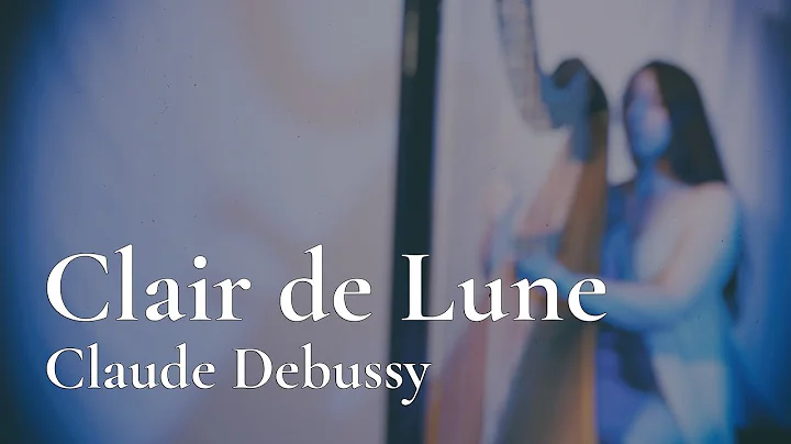 Claude Debussy - Clair de Lune // Amy Turk, harp