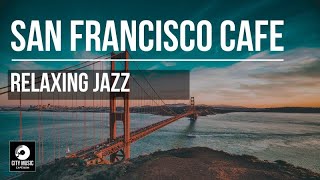 San Francisco Relaxing Jazz — Background music for work, study, relax screenshot 4