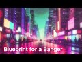 Blueprint For A Banger BomStudio Official Video Audio Jazzy Hit Hop R B mp3