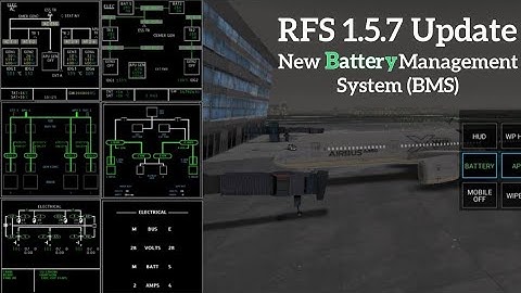 [RFS Real Flight Simulator]RFS 1.5.7 Update |New Battery Management System (BMS) {4K60fps}