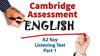 Cambridge Assessment English l A2 KEY (KET) l Listening Test l Part 1