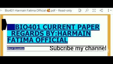 BIO401 Current paper by Harmain Fatima Official 💯 correct solution