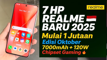 “TERBARU!! 7 Realme Resmi Masuk Indonesia Oktober 2025 | Mulai 1 Jutaan, 7000mAh + 120W