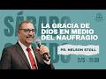 La Gracia de Dios en medio del naufragio - Pr. Nelson Stoll