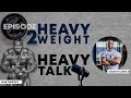 Heavy weight heavy talk pisode 2