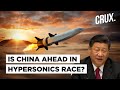 Why China Is Trying To Edge Out US & Russia In Race For Hypersonic Missiles