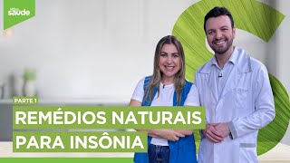 Remédios naturais para insônia - Parte 1 (29/04/24)