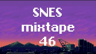 SNES mixtape 46  The best of SNES music to relax / study