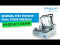 Ingun  manual test fixture dual stage version