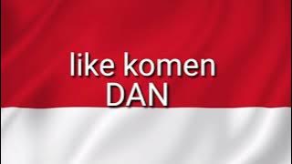 Kebyra- kebyra gombloh Indonesia merah darahku  putih  tulangku lirik