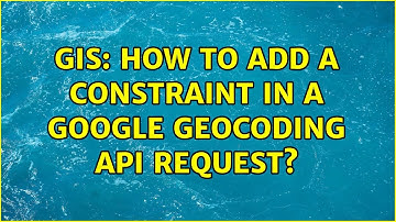 GIS: How to add a constraint in a google geocoding API request?