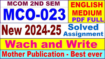 MCO 023 solved assignment 2024-25 in English || mco 023 solved assignment 2025 || mco23 2024-25