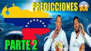 PREDICCIONES IMPORTANTES VENEZUELA PARTE 2