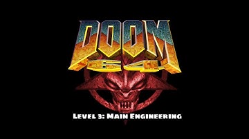 Doom 64 - Level 3: Main Engineering
