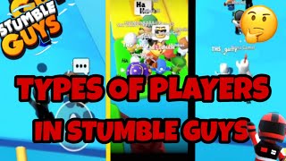 Types of players in stumble guys |Funny moments|2021|New update|Comedy