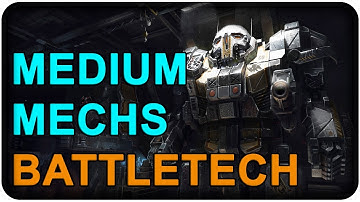 Medium Mechs Overview - BattleTech Beta - TTB