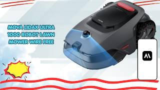 Worth the Upgrade? — MOVA LiDAX Ultra 1000 Robot Lawn Mower — Review
