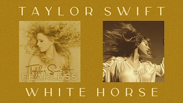 Taylor Swift - White Horse - 2008 vs. Taylor's Version