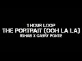 R3HAB x Gabry Ponte - The Portrait [Ooh La La] (1 Hour Loop)